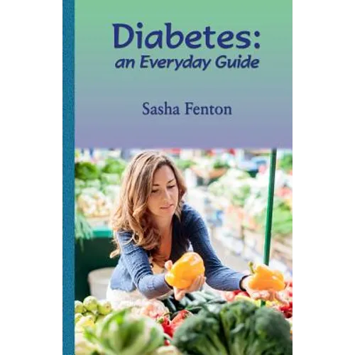 Diabetes: an Everyday Guide
