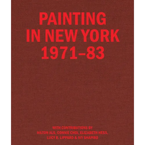 Painting in New York 1971-83