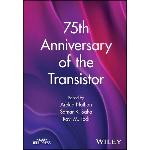 75th Anniversary of the Transistor