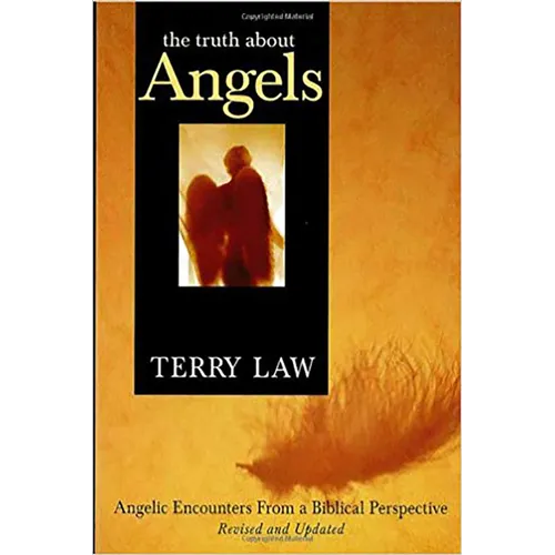 The Truth about Angels: Angelic Encounters from a Biblical Perspective