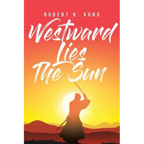 Westward Lies The Sun