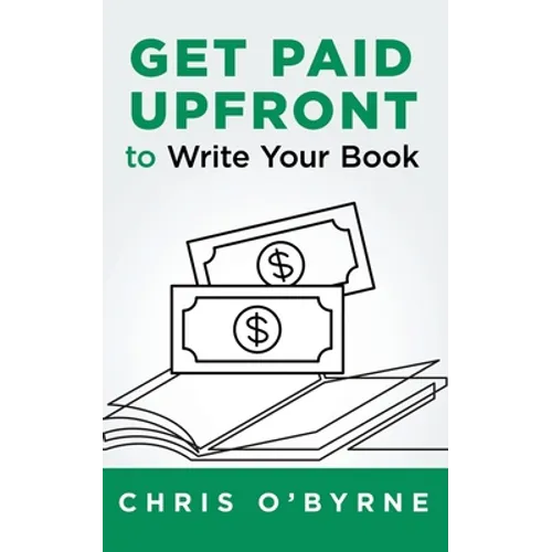 Get Paid Upfront to Write Your Book