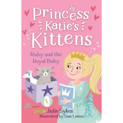 Ruby and the Royal Baby: Princess Katie's Kittens 5