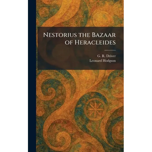 Nestorius the Bazaar of Heracleides
