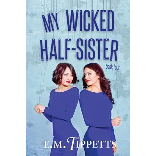 My Wicked Half-Sister