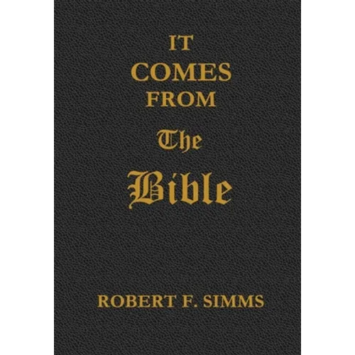 It Comes from the Bible