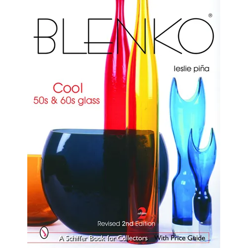 Blenko: Cool '50s & '60s Glass