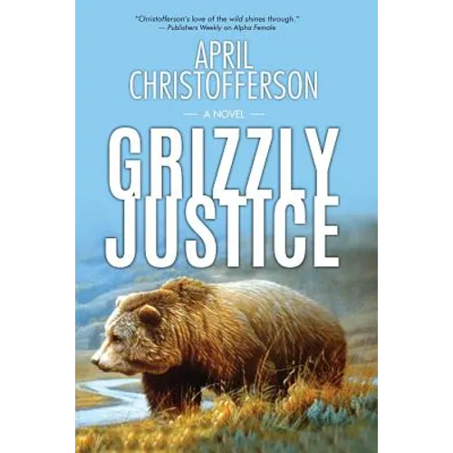 Grizzly Justice