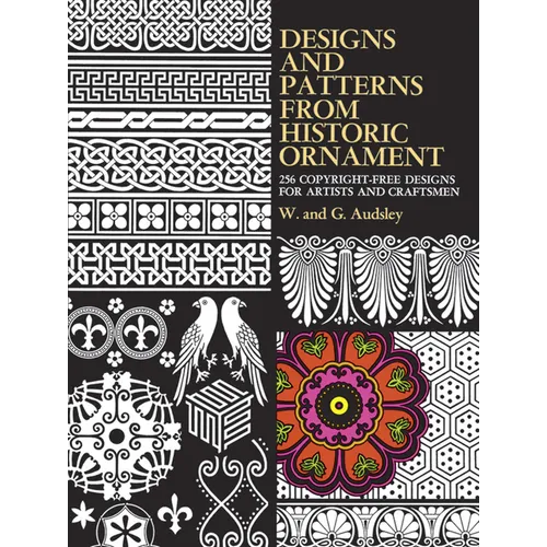 Designs and Patterns from Historic Ornament