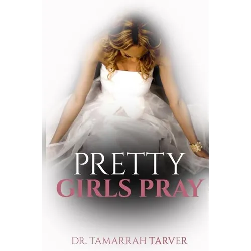 Pretty Girls Pray