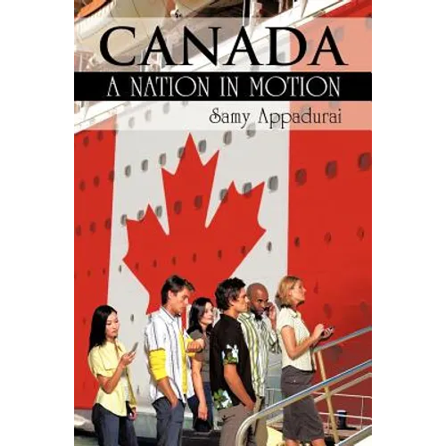 Canada: A Nation in Motion