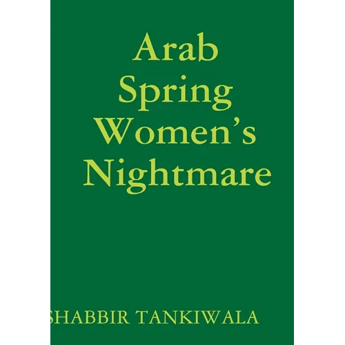 Arab Spring Women's Nightmare