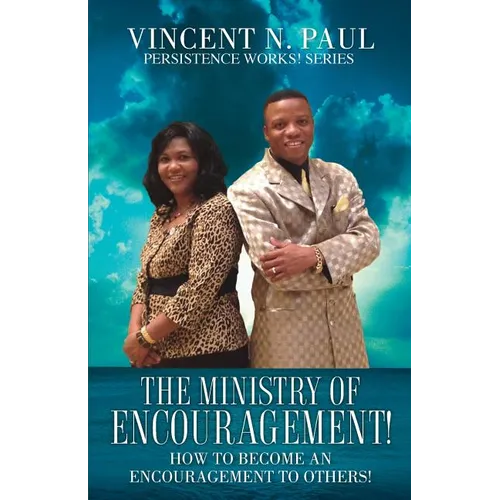 The Ministry of Encouragement!