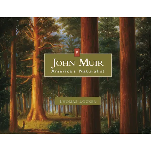 John Muir: American's Naturalist