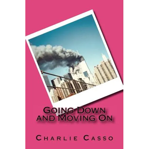 Going Down and Moving On
