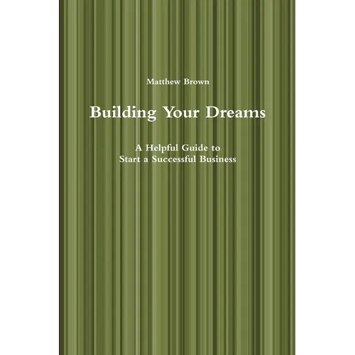 Building Your Dreams