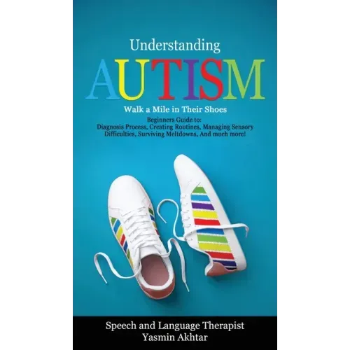 Understanding Autism Walk a Mile in Their Shoes