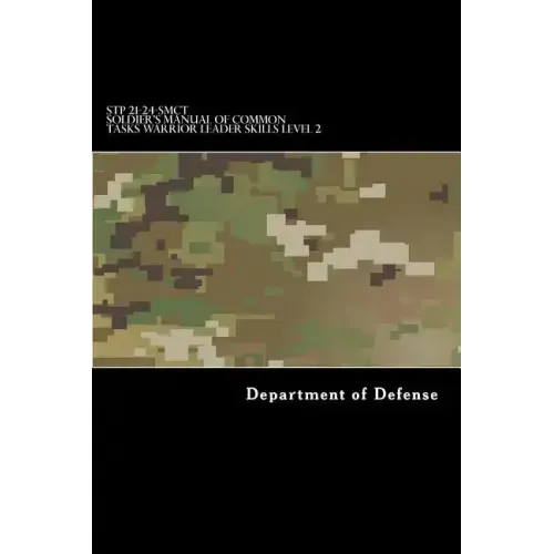 STP 21-24-SMCT Soldier's Manual of Common Tasks Warrior Leader Skills Level 2