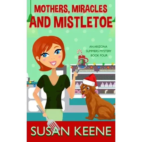 Mothers, Miracles and Mistletoe