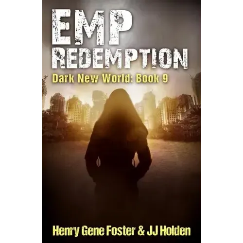 EMP Redemption (Dark New World, Book 9)
