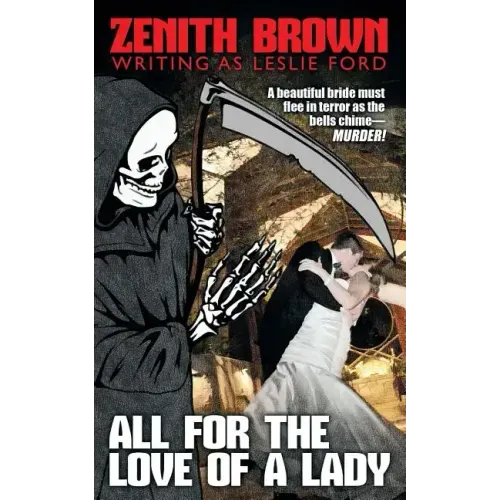 All for the Love of a Lady
