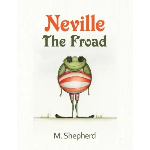 Neville the Froad