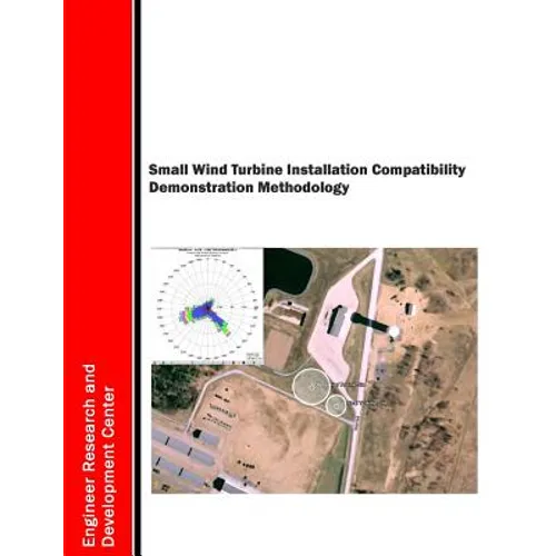 Small Wind Turbine Installation Compatibility Demonstration Methodology