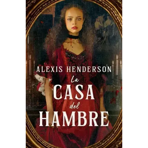 Casa del Hambre, La