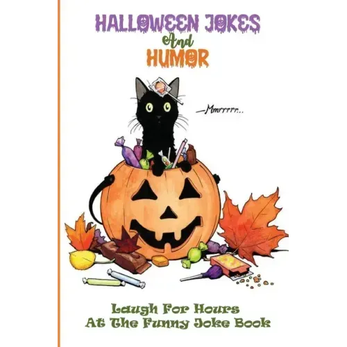 Halloween Jokes For Children: Cute And Silly Jokes To Keep Kids Entertained