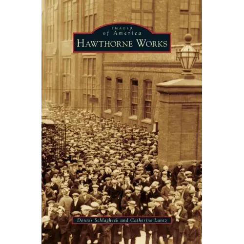Hawthorne Works