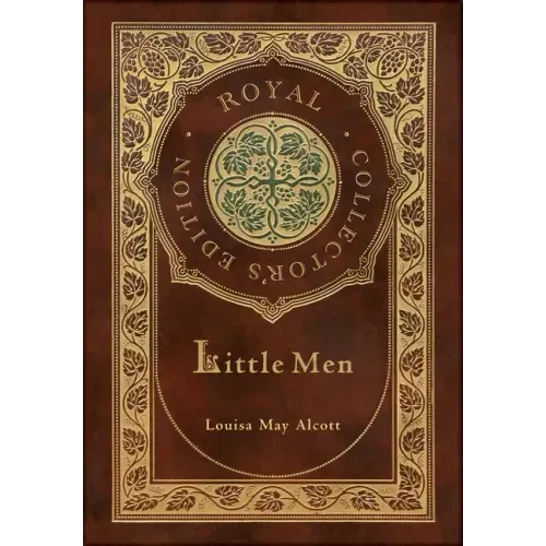 Little Men (Royal Collector's Edition) (Case Laminate Hardcover with Jacket)