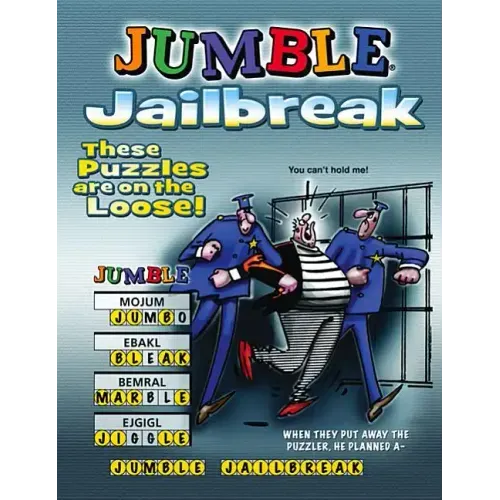 Jumble Jailbreak: These Puzzles Are on the Loose!
