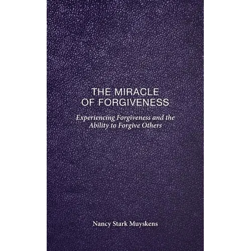 The Miracle of Forgiveness