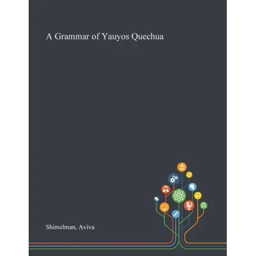 A Grammar of Yauyos Quechua