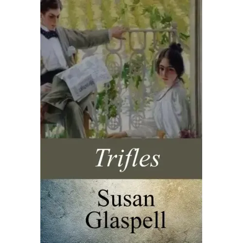 Trifles