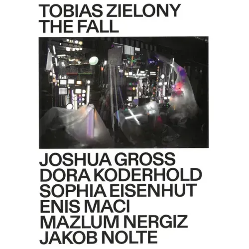 Tobias Zielony: The Fall