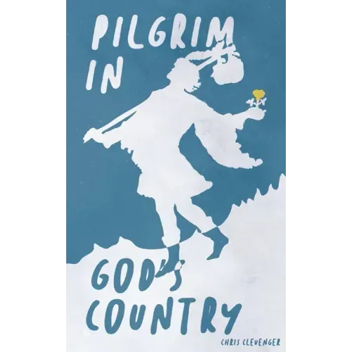 Pilgrim in God's Country
