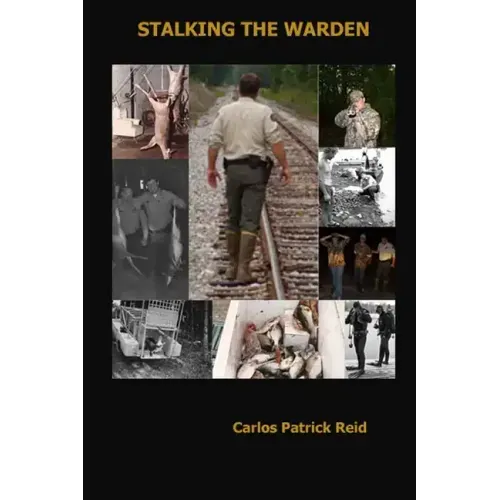 Stalking the Warden
