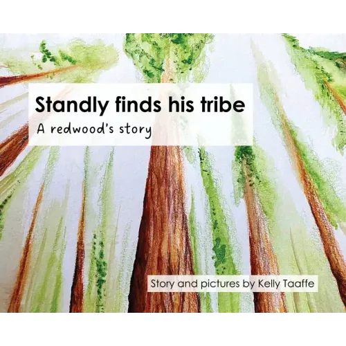 Standly finds his tribe: A redwood's story