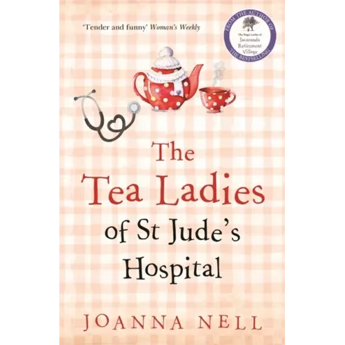 The Tea Ladies of St Jude's Hospital