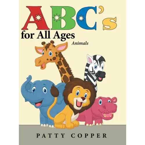 Abc's for All Ages: Animals