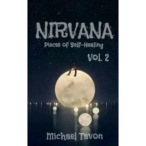 Nirvana: Pieces of Self-Healing II