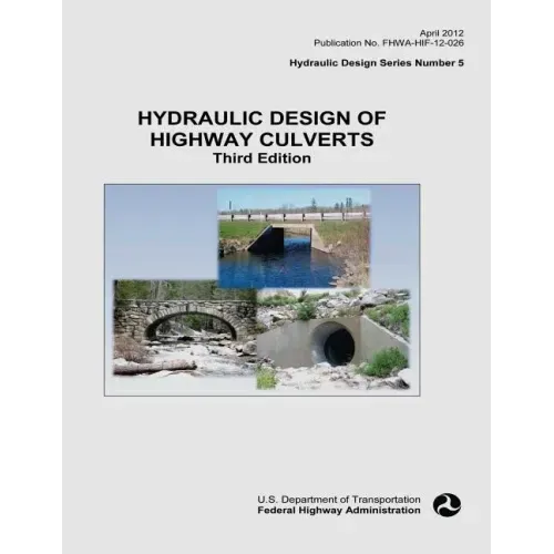 Hydraulic Design of Highway Culverts