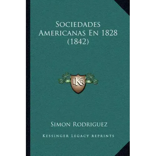 Sociedades Americanas En 1828 (1842)