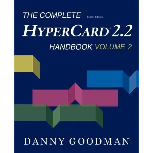 The Complete HyperCard 2.2 Handbook