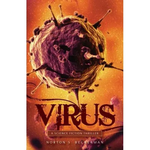 Virus: A Science Fiction Thriller