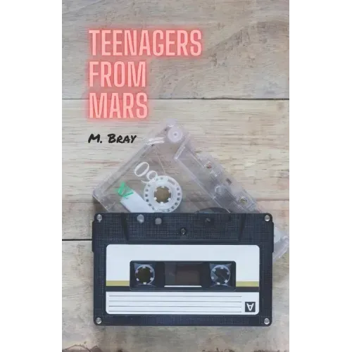 Teenagers from Mars