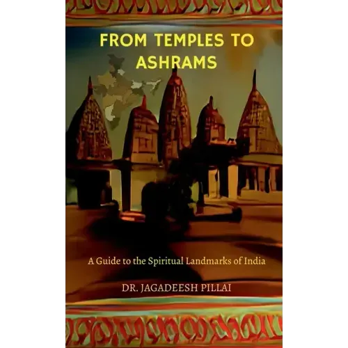 From Temples to Ashrams