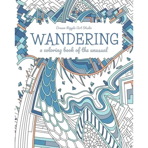 Wandering: a coloring book of the unusual