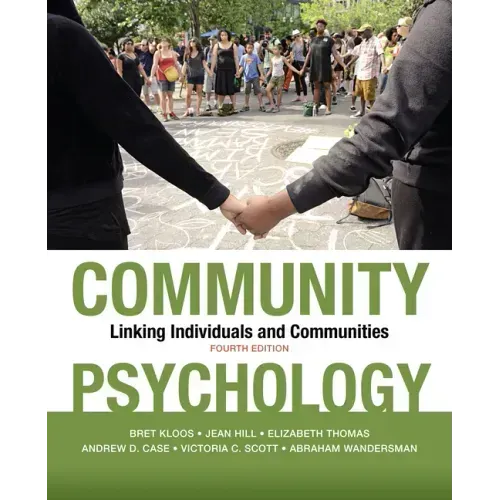 Community Psychology: Linking Individuals and Communities